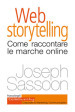 Web storytelling. Come raccontare le marche online